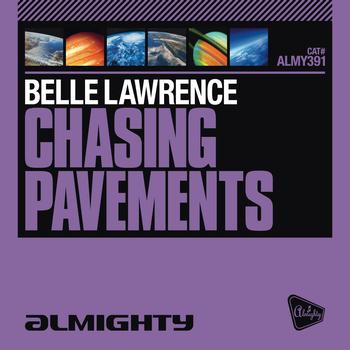 Belle Lawrence - Almighty Presents: Chasing Pavements