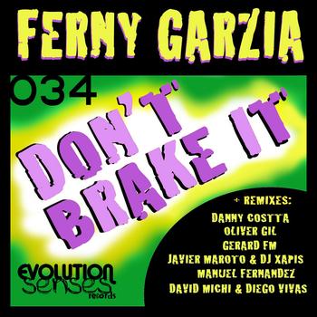 Ferny Garzia - DON´T BREAK IT