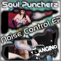 Soul Puncherz - Noise Control EP