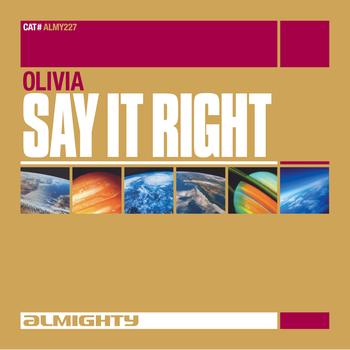 Olivia - Almighty Presents: Say It Right
