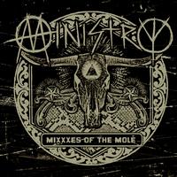 Ministry - MiXXXes Of The Molé