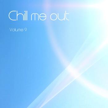 Various Artists - Chill Me Out Vol. 9