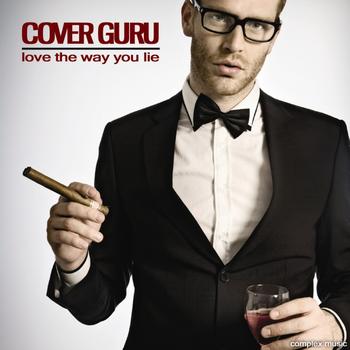 Cover Guru - Eminem - Love the Way You Lie feat. Rihanna (Karaoke) - Single