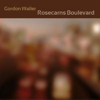 Gordon Waller - Rosecrans Boulevard