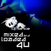 DJ Trance - Mixed and Loaded 4 U