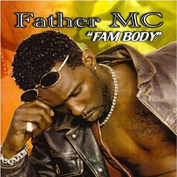 Father MC - Fam Body
