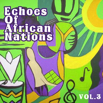 Various Artists - Echoes of Afrikan Nations vol.3