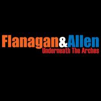 Flanagan & Allen - Underneath The Arches