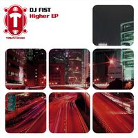 DJ Fist - Higher