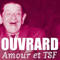 Ouvrard - Amour et TSF