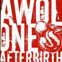 AWOL One - Afterbirth