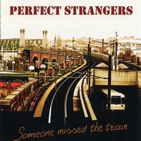 Perfect Strangers - Someone Missed The Train - Tribute to Deep Purple