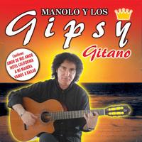 Manolo Y Los Gipsy - Gitano
