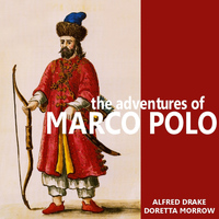 Alfred Drake - The Adventures of Marco Polo