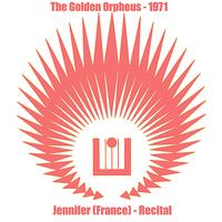 Jennifer - Recital At The Festival "The Golden Orpheus '71" (Live In Bulgaria)
