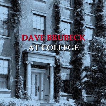 Dave Brubeck - At College