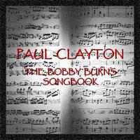 Paul Clayton - The Bobby Burns Songbook