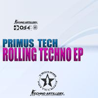Primus Tech - Rolling Techno EP