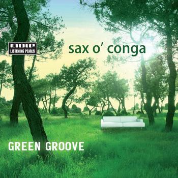 Sax O'Conga - Green Groove