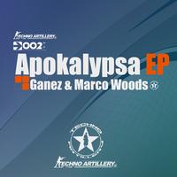 Ganez The Terrible & Marco Woods - Apokalypsa EP