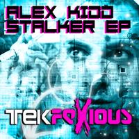 Alex Kidd - Stalker EP