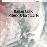 Hakan Lidbo - Ritmo De La Muerte EP