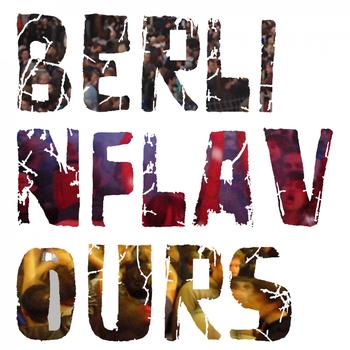 Various Artists - Berlin Flavours