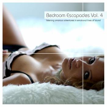Various Artists - Bedroom Escapades Vol. 4
