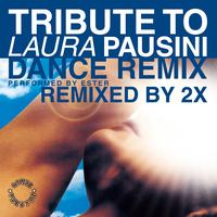 Ester - Tribute to Laura Pausini (Dance Remix)