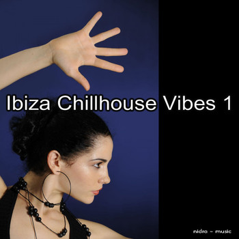 Various Artists - Ibiza Chillhouse Vibes 1