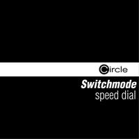 Switchmode - Speed Dial