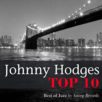 Johnny Hodges - Johnny Hodges Relaxing Top 10