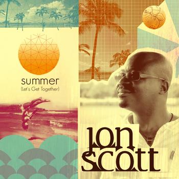Jon Scott - Summer (Let's Get Togther)