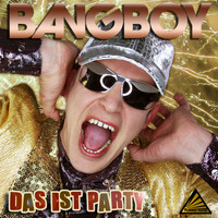 Bangboy - Das Ist Party (Radio Mix)
