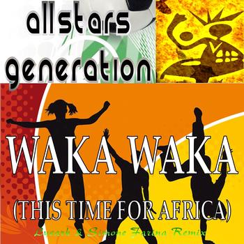 All Stars Generation - Waka Waka (This Time for Africa)