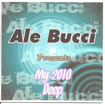 Ale Bucci - My 2010 Deep