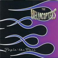 The Hellacopters - Payin´ The Dues