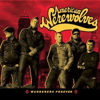 American Werewolves - Wanderers Forever