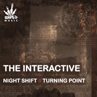 The Interactive - Night Shift/Turning Point EP