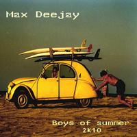 Max Deejay - Boys of Summer 2k10