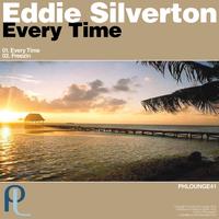 Eddie Silverton - Every Time