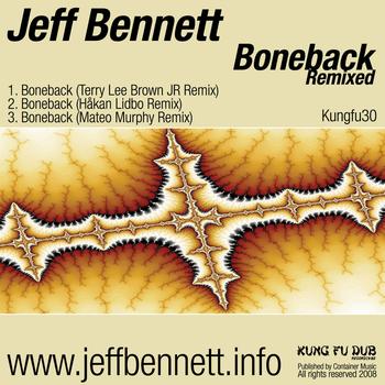 Jeff Bennett - Boneback Remixed