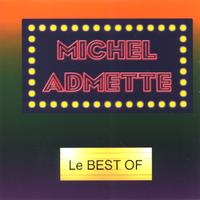 Michel Admette - Best of Michel Admette