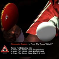 Alessandro Spaiani - In Front Of A Tennis Table EP
