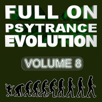 Various Artists - Full On Psytrance Evolution V8