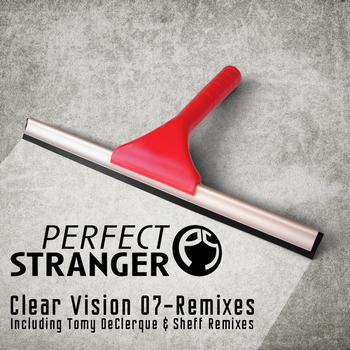 Perfect Stranger - Clear Vision 07 - Remixes