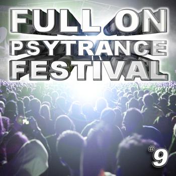 Various Artists - Full On Psytrance Festival V9