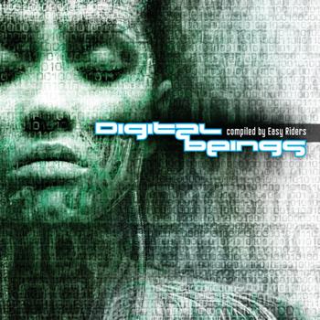 Various Artists - Digital Beings - Compiled By Easy Riders