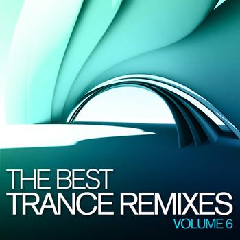 Various Artists - The Best Trance Remixes, Vol. 6