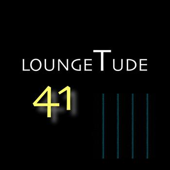 Various Artists - Loungetude 41